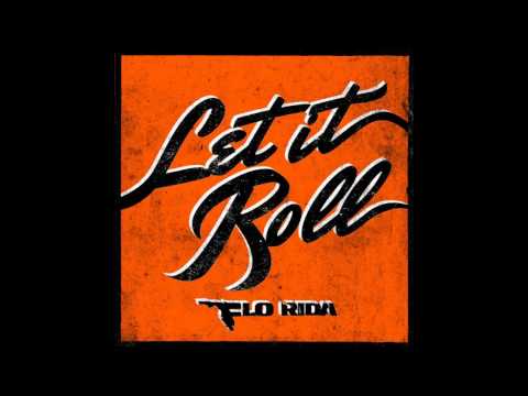 Flo Rida - Let It Roll Instrumental + Free mp3 download!!!