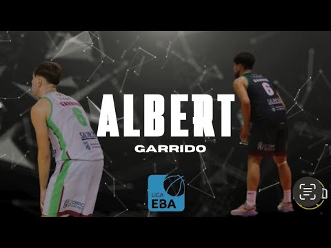 HIGHLIGHTS ALBERT GARRIDO CB TORMES 2023/2024 LIGA EBA