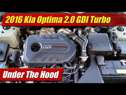 Under The Hood: 2016 Kia Optima 2.0 GDI Turbo