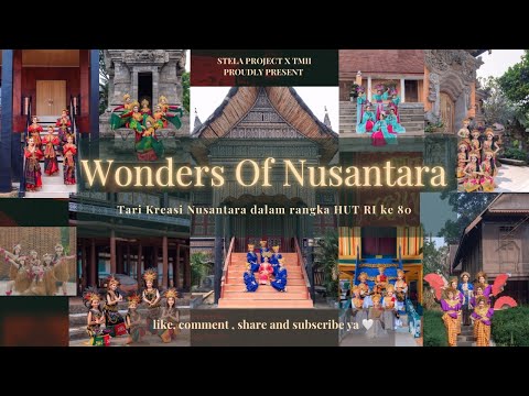 WONDERS OF NUSANTARA by Stela Project (Medley Tari Kreasi Nusantara HUT RI ke 80)