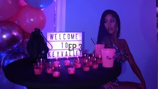 KeyValley for my 22nd Birthday 💋 EP3