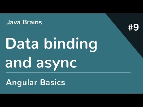 Angular 6 Basics 9 - Data binding and async