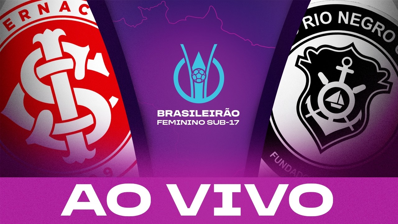 AO VIVO COM IMAGENS: INTERNACIONAL x ATLÉTICO RIO NEGRO | BRASILEIRÃO FEMININO SUB-17
