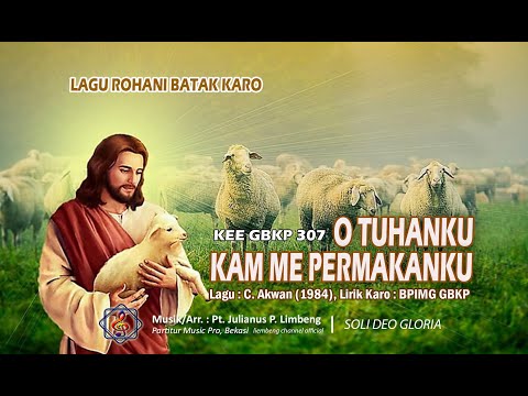 KARAOKE - O TUHANKU Kam Me Permakanku (KEE GBKP 307)