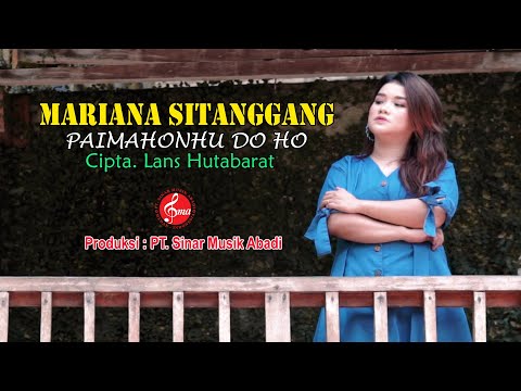 Mariana Sitanggang - Paimahonhu Do Ho (Official Music Video) Lagu Batak Terbaru 2023