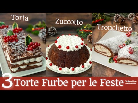 3 TORTE FURBE PER LE FESTE Ricetta Facile (video live versione corta) Fatto in Casa da Benedetta