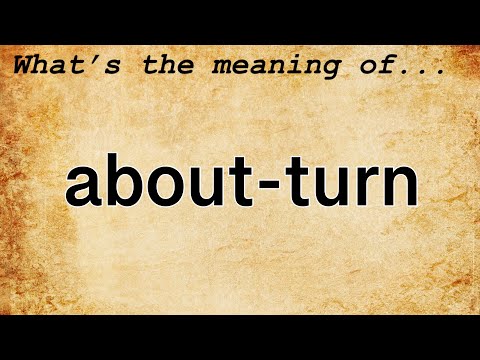 About-Turn Meaning : Definition of About-Turn