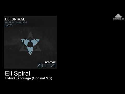 JA070 Eli Spiral   - Hybrid Language (Original Mix) [Various]