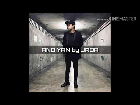 ANDIYAN - JROA (Lyrics)