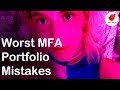 WORST MFA Portfolio Mistakes You Can Avoid This