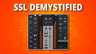 SSL Channel Strips DEMYSTIFIED