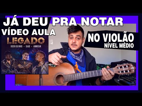 Ja Deu Pra Notar - Rodriguinho