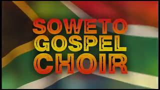 Soweto Gospel Choir