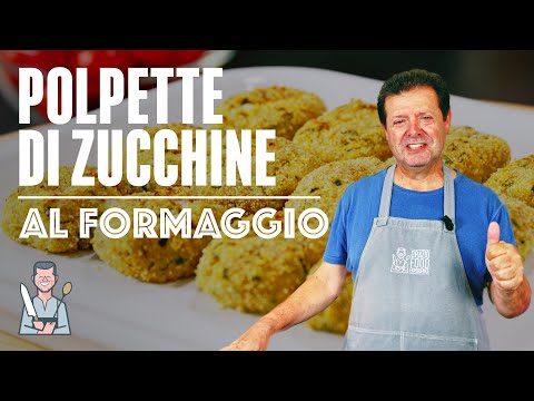 POLPETTE DI ZUCCHINE AL FORMAGGIO - Semplici e golose!