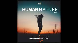 Megara vs  DJ Lee -  Human Nature 2K18 (Single Edit)