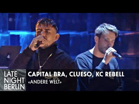 Capital Bra, Clueso & KC Rebell mit "Andere Welt" | Exklusiv bei Late Night Berlin | ProSieben