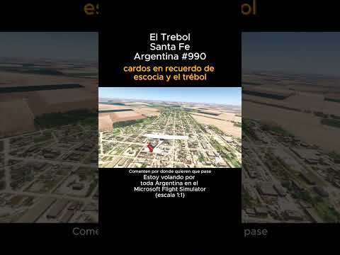 El Trebol, Santa Fe desde el Microsoft Flight Simulator #eltrebol #santafe #msfs #joaha45 #argentina