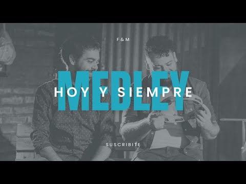 Facundo Dening & Martin Ontivero - Hoy y siempre