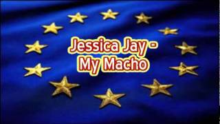 Jessica Jay - My Macho