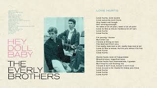 The Everly Brothers - Love Hurts (Official Audio)