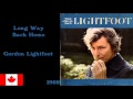 Gordon Lightfoot - Long Way Back Home