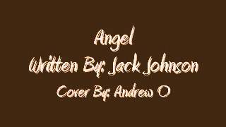 Angel - Jack Johnson (Acoustic Instrumental Cover)