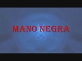 Mano Negra - This Is My World (1994)
