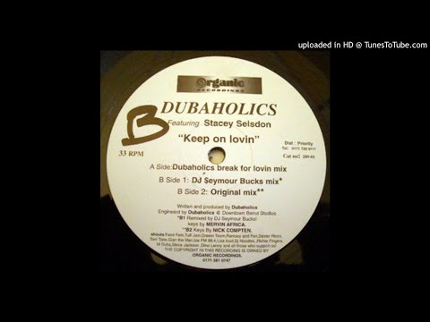 Dubaholics Featuring Stacey Selsdon* ‎– Keep On Lovin