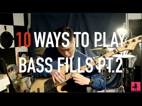 10 Ways to Play Bass Fills (pt.2)