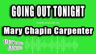 Mary Chapin Carpenter - Going Out Tonight (Karaoke Version)
