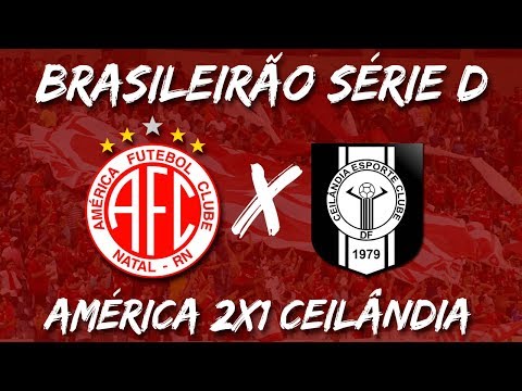 América-RN 2X1 Ceilândia