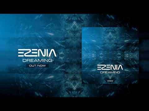 Ezenia - Dreaming (Extended Mix)