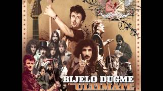 Bijelo Dugme - Sanjao sam nocas da te nemam - ( Audio )