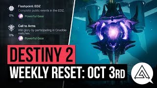 DESTINY 2 | Weekly Reset - New Powerful Gear, Nightfall, Milestones & Vendor Items (October 3rd)