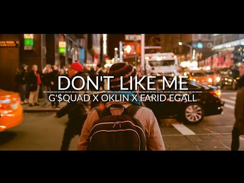 G'$QUAD - 'DONT LIKE ME' ft OKLIN X FARID EGALL | Lyrics🎵