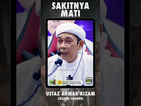 Sakitnya Mati   - Ustaz Ahmad Rizam