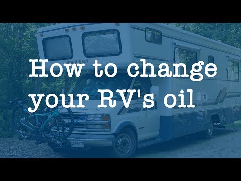 How to give your RV an oil change
