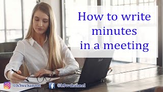 How to write minutes in a meeting as a secretary