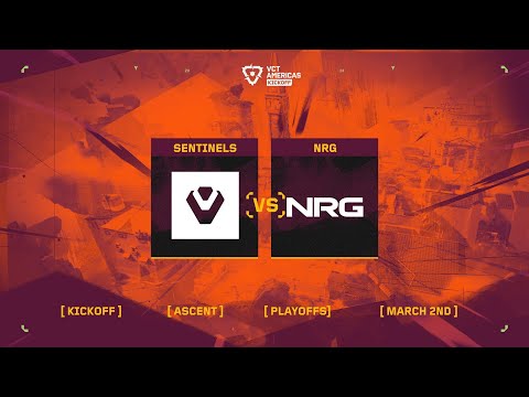 Sentinels vs. NRG - VCT Americas Kickoff - Playoffs - Map 2