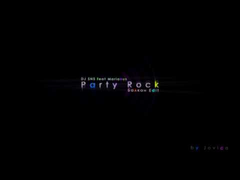 DJ SNS feat Marianus - Party Rock (Original Balkan Edit)