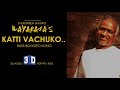 Katti Vachuko Bass Boosted Ilayaraja Melody All Time Mastro