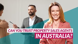 Property Rant: Why Your Sales Agent Is Lying To You