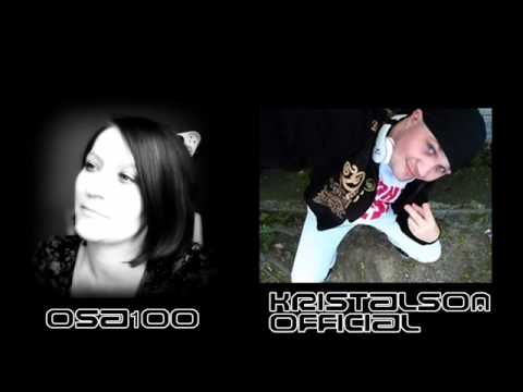 KRISTALSON OFFICIAL & OSA100 Bliscy nie chcą źle
