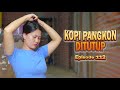 KOPI PANGKON CLOSED JAVANESE COMEDY EPS 112