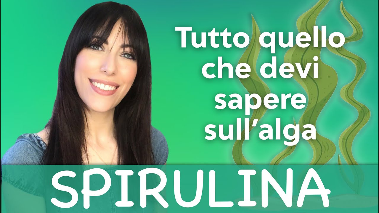 Tutto quello che devi sapere sulla Spirulina👉🏻 benefici, controindicazioni e effetti collaterali