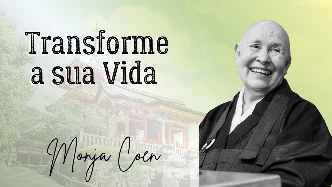 Monja Coen Transforme a sua vida neste Ano