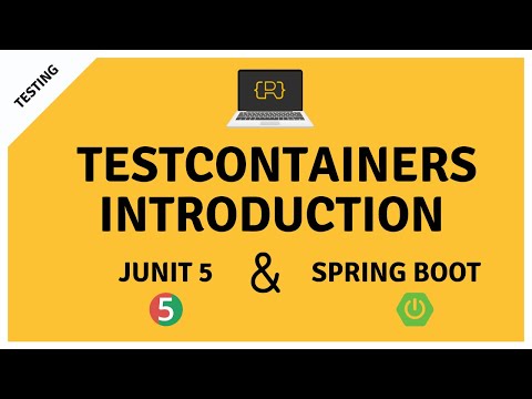 Introduction to Testcontainers with JUnit 5 and Spring Boot
