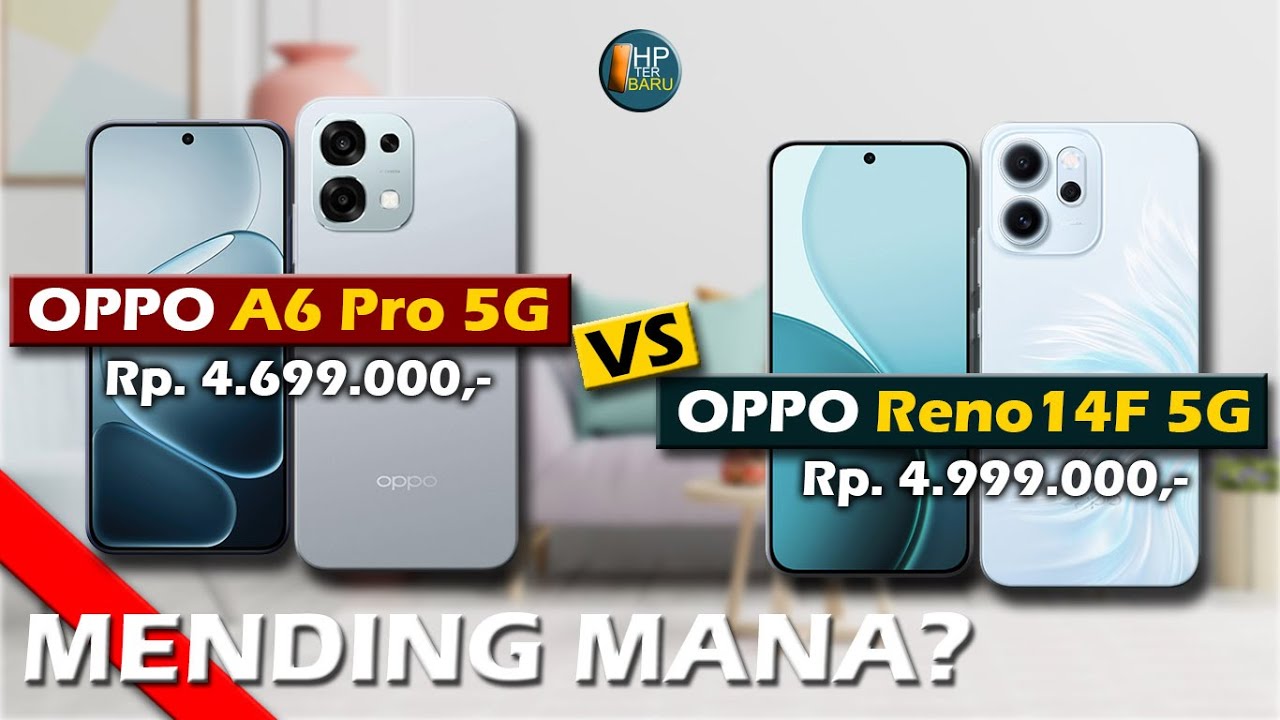 MENDING MANA? OPPO A6 PRO 5G VS OPPO RENO 14F 5G