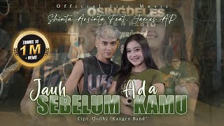 Download lagu Shinta Arsinta Ft James Ap - Jauh Sebelum Ada Kamu ( Live Music) mp3