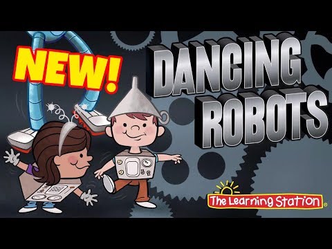 Dancing Robots Song ♫ Brain Breaks, Action & Dance Song ♫ Kids Songs by The Learning Station